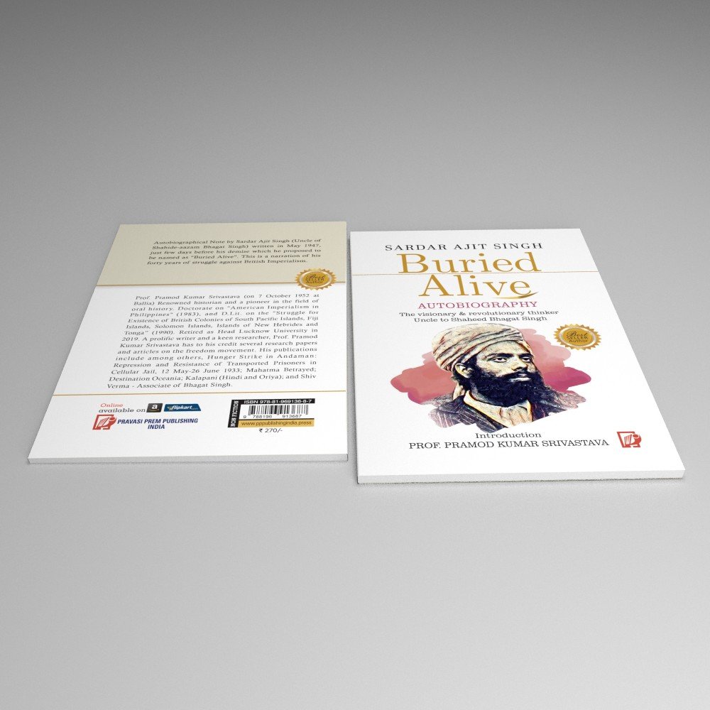 S. AJIT SINGH “AUTOBIOGRAPHY” BURIED ALIVE)