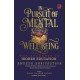IN PURSUIT OF MENTAL WELL-BEING