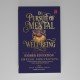 IN PURSUIT OF MENTAL WELL-BEING